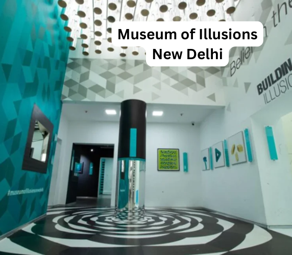 Museum of Illusions New Delhi Tickets