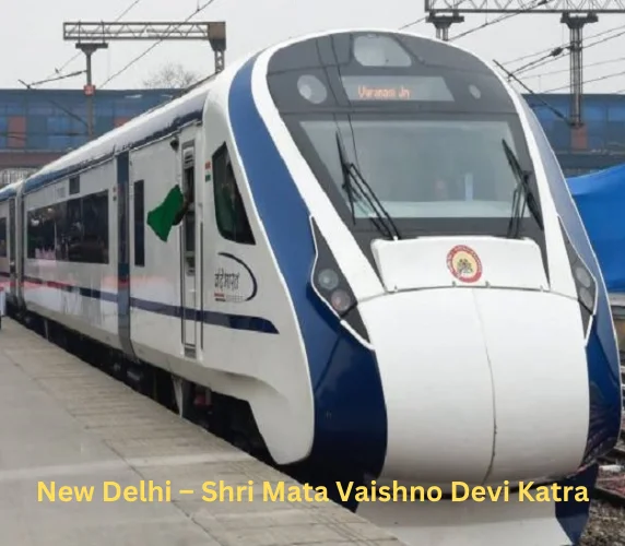New Delhi – Shri Mata Vaishno Devi Katra Vande Bharat Express